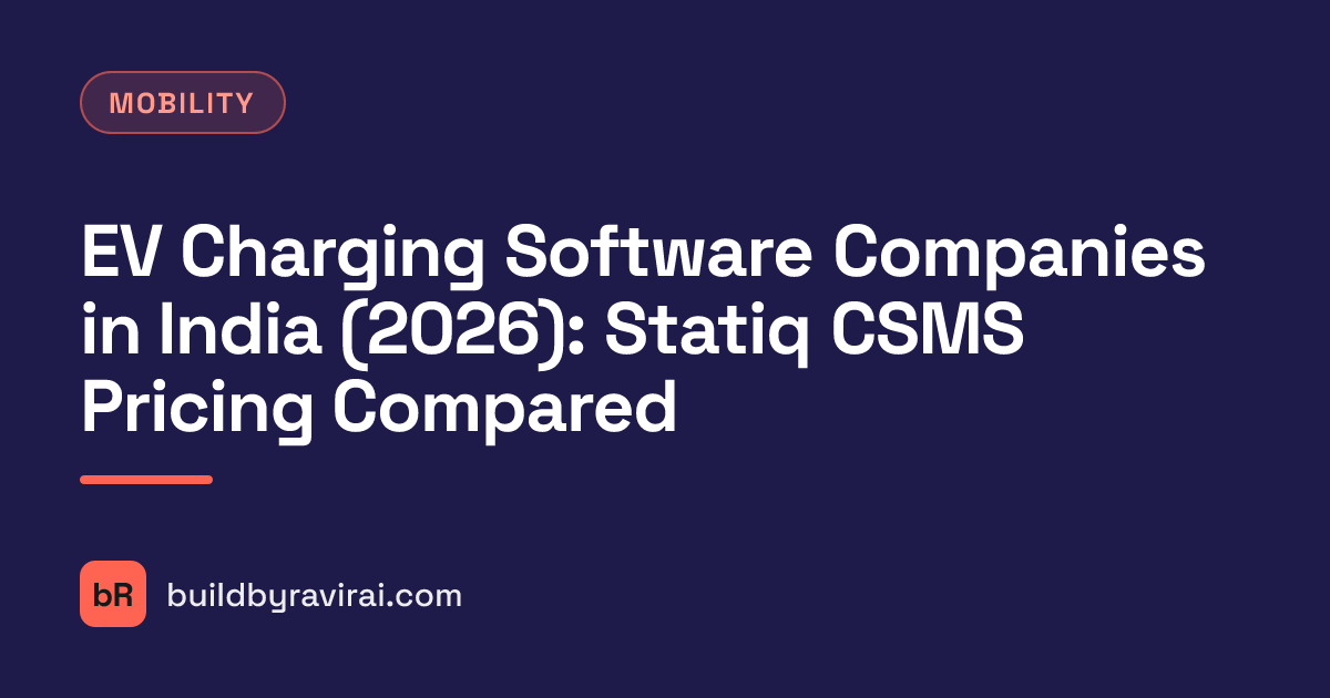 Mobility, EV Charging Software Companies in India (2026): Statiq CSMS Pricing Compared