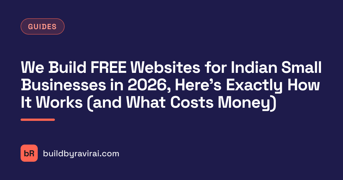 Guides, We Build FREE Websites for Indian Small Businesses in 2026, Here's Exactly How It Works (and What Costs Money)