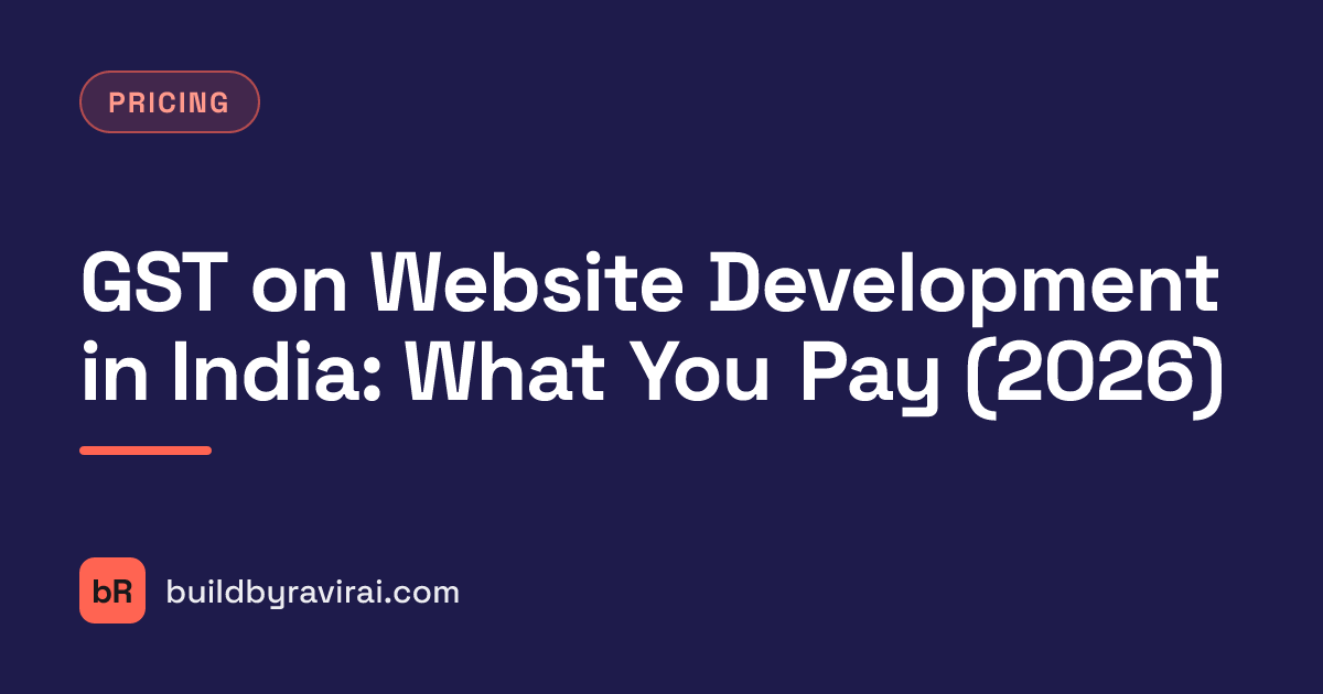 Pricing, GST on Website Development in India: What You Pay (2026)