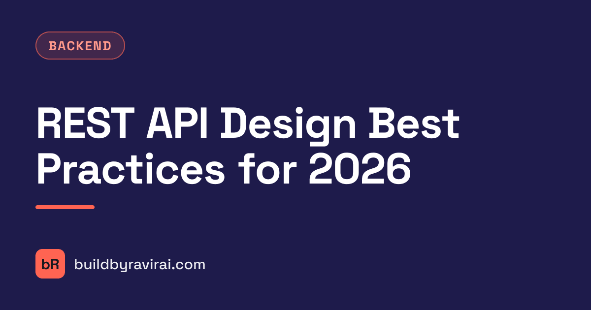 Backend, REST API Design Best Practices for 2026